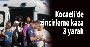 Kocaeli'de zincirleme kaza