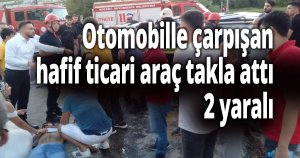 Otomobille çarpışan hafif ticari araç takla attı