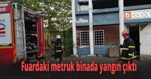 Fuardaki metruk binada yangın çıktı
