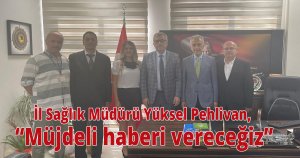 Müjdeli haberi vereceğiz