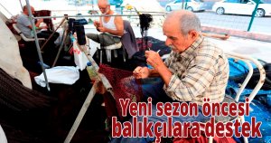 Yeni sezon öncesi balıkçılara destek