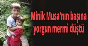 Minik Musa'nın başına yorgun mermi düştü