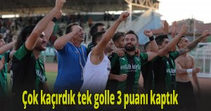 Çok kaçırdık 3 puanı kaptık