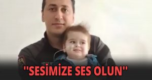 ''SESİMİZE SES OLUN''