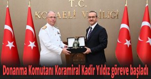 Donanma Komutanı Koramiral Kadir Yıldız göreve başladı