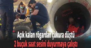 Açık kalan rögardan çukura düştü, 2 buçuk saat sesini duyurmaya çalıştı