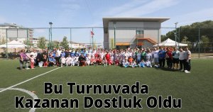 Bu Turnuvada Kazanan Dostluk Oldu