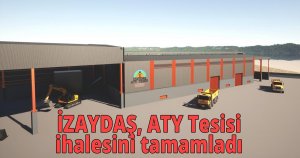 İZAYDAŞ, ATY Tesisi ihalesini tamamladı
