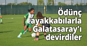 Ödünç ayakkabılarla Galatasaray'ı devirdiler