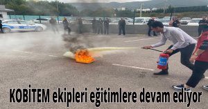 KOBİTEM ekipleri eğitimlere devam ediyor