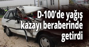 D-100'de yağış kazayı beraberinde getirdi