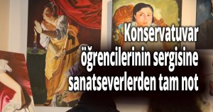 Konservatuvar öğrencilerinin sergisine sanatseverlerden tam not