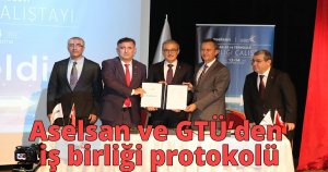 Aselsan ve GTÜ'nden iş birliği protokolü