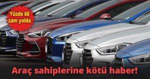 Araç sahiplerine kötü haber!