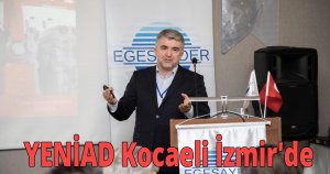 YENİAD Kocaeli İzmir'de