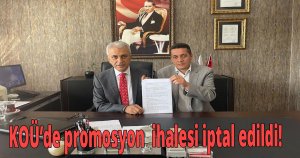 KOÜ’de promosyon  ihalesi iptal edildi!