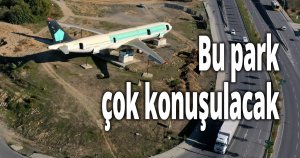 Bu park çok konuşulacak