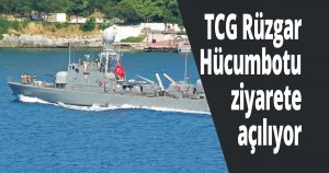 TCG Rüzgar Hücumbotu ziyarete açılıyor