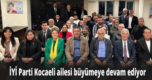 İYİ Parti Kocaeli ailesi büyümeye devam ediyor