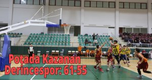 Potada Kazanan Derincespor: 61-55