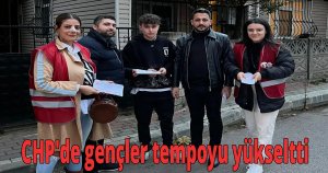 CHP'de gençler tempoyu yükseltti