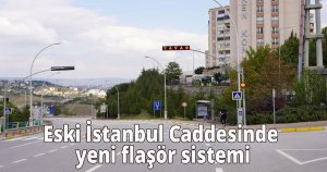 Eski İstanbul Caddesinde yeni flaşör sistemi