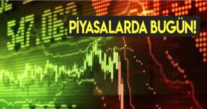 Piyasalarda bu sabah