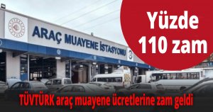 TÜVTÜRK araç muayene ücretleri yüzde 110 zamlandı
