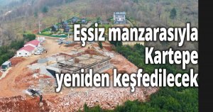 Eşsiz manzarasıyla Kartepe yeniden keşfedilecek