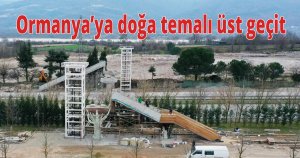 Ormanya’ya doğa temalı üst geçit