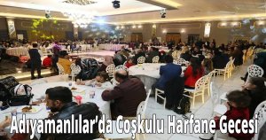 Adıyamanlılar’da Coşkulu Harfane Gecesi