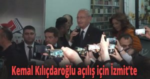 Kemal Kılıçdaroğlu açılış için İzmit’te