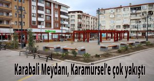 Karabali Meydanı, Karamürsel’e çok yakıştı