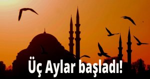Üç aylar başladı!