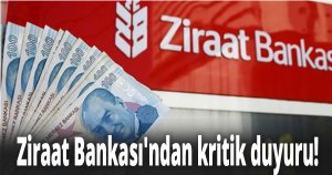Ziraat Bankası'ndan kritik duyuru!