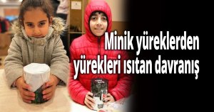  Minik yüreklerden yürekleri ısıtan davranış 