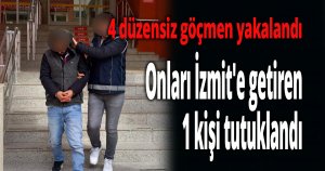 4 düzensiz göçmen yakalandı