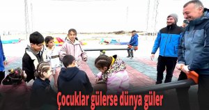 Çocuklar gülerse dünya güler