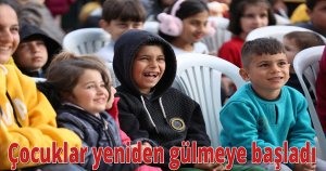 Çocuklar yeniden gülmeye başladı