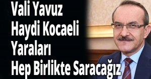 Vali Yavuz Depremin Merkezinden Çağrıda Bulundu