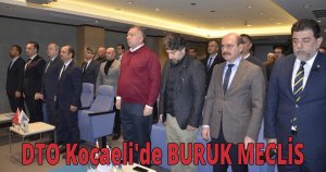 DTO Kocaeli'de BURUK MECLİS