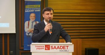 Saadet Kocaeli’de Karargah Başkanı Halil Kayın