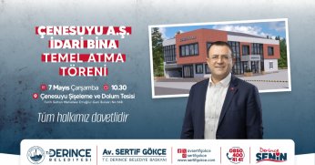 Çenesuyu İdari Binasının Temeli Atılıyor