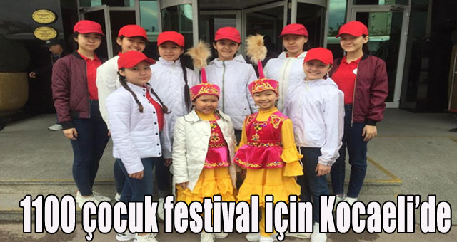1100 çocuk festival için Kocaeli’ye giriş yaptı