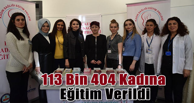 113 Bin 404 kadına eğitim verildi