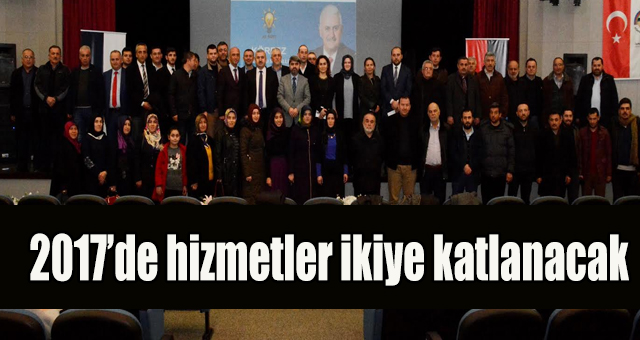 2017’de hizmetler ikiye katlanacak