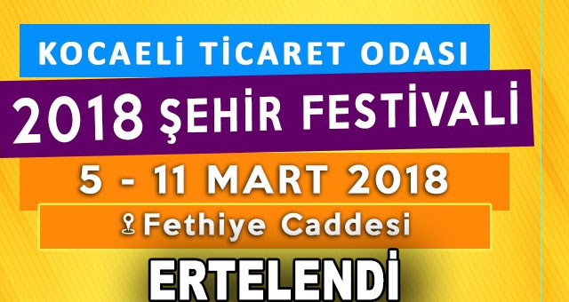 2018 Şehir Festivali ertelendi