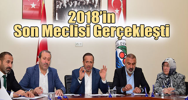 2018’in Son Meclisi Gerçekleşti