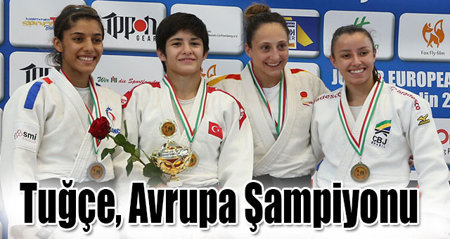Tuğçe, Avrupa Şampiyonu