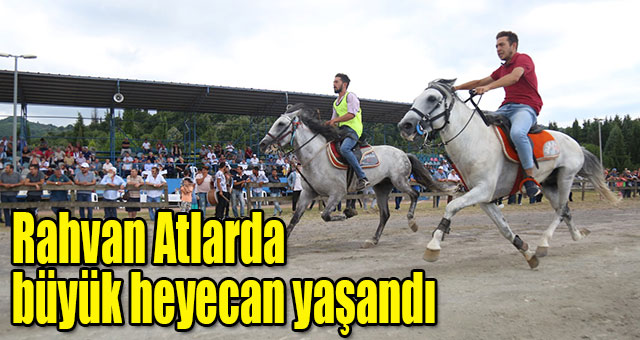 Rahvan Atlarda büyük heyecan yaşandı